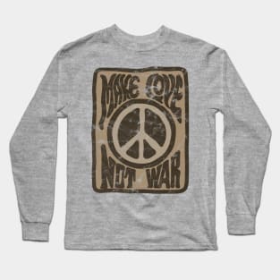 Make Love Not War Long Sleeve T-Shirt